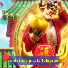 onlyfans pirata telegram